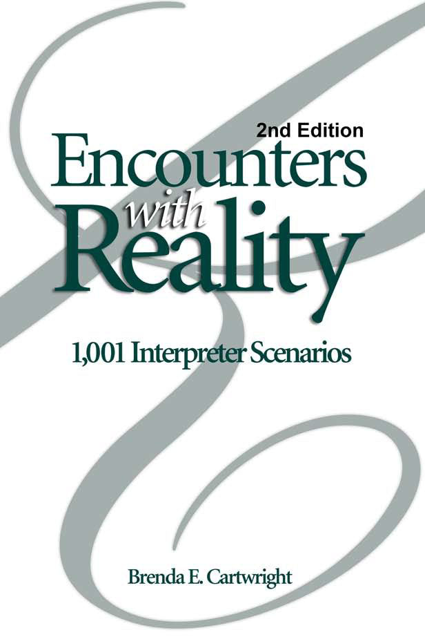 Encounters with Reality: 1001 Interpreter Scenarios - 2nd Edition