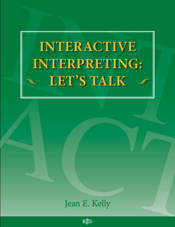 Interactive Interpreting: Let’s Talk