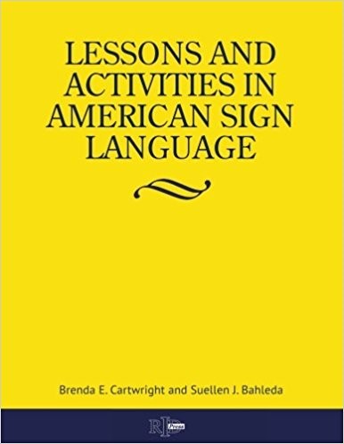 Lessons and Activities in American Sign Language